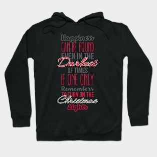Remember to turn on the Christmas lights Hoodie